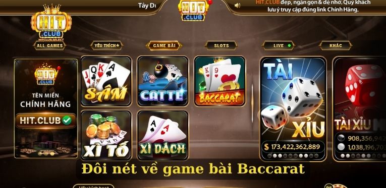 Baccarat Hitclub - Siêu phẩm cá cược giải trí cho newbie 1 Đôi nét về game bài Baccarat